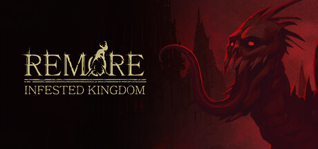 《REMORE: INFESTED KINGDOM》steam抢测